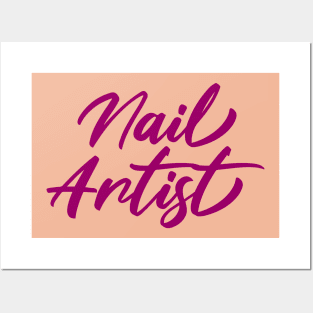 Nail artist quote beauty Posters and Art